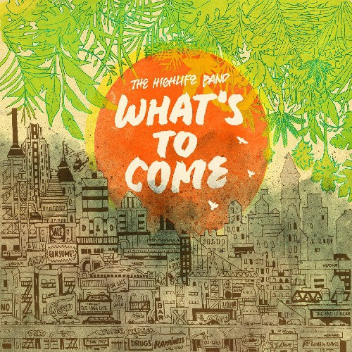 Highlife Band - What's To Come - Music CD