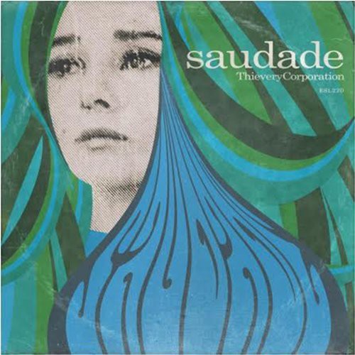 Thievery Corporation - Saudade - Music CD