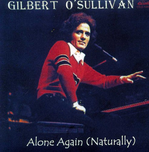 the album cover for Gilbert O'Sullivan - Very Best / Alone Again (Naturally) (21 Cuts)