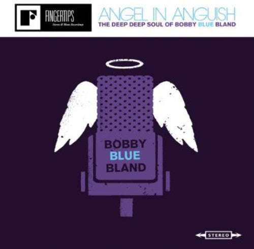 Bland,bobby - Angel In Anguish: Deep Deep Soul Of Bobby Bland - Music CD
