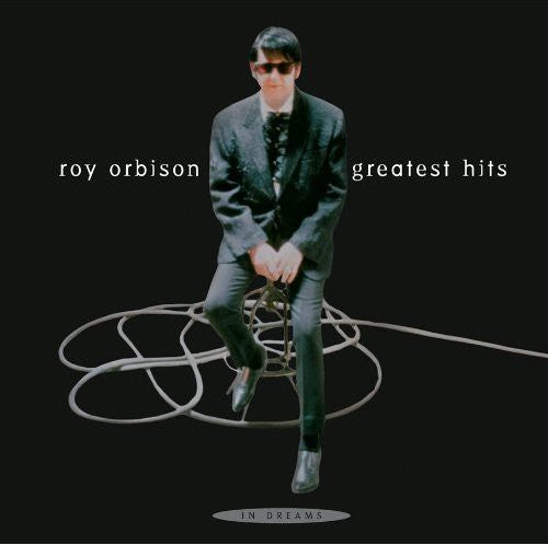 the album cover for Roy Orbison - In Dreams: Greatest Hits