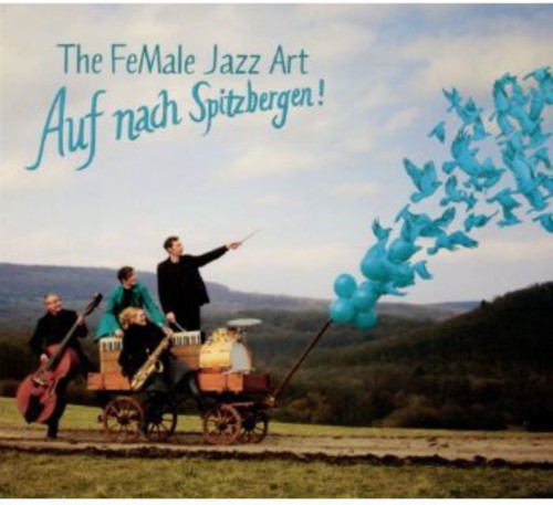 Female Jazz Art - Auf Nach Spitzbergen! - Music CD