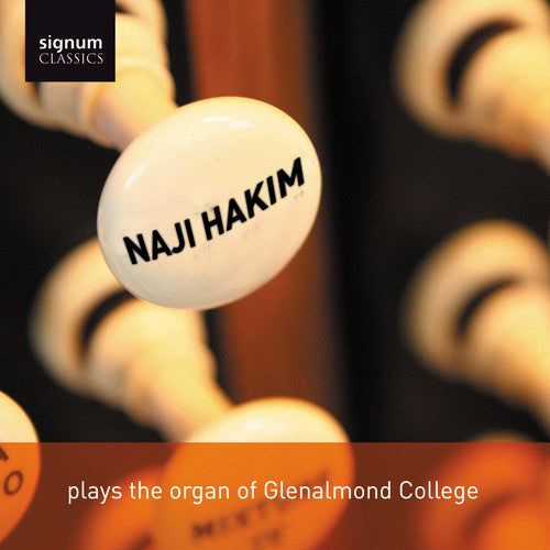 Langlais / Hakim,naji - Naji Hakim Plays The Organ Of Glenalmond College - Music CD