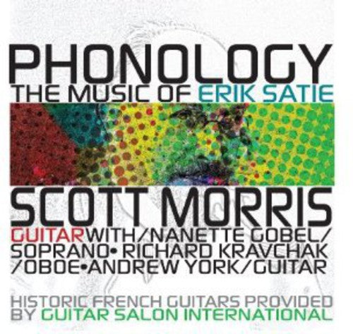 the album cover for Satie / Morris / York / Gobel / Kravchak - Phonology: Music of Satie