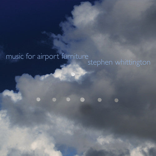 Whittington / Zephyr Quartet - Music For Airport Furniture - Music CD