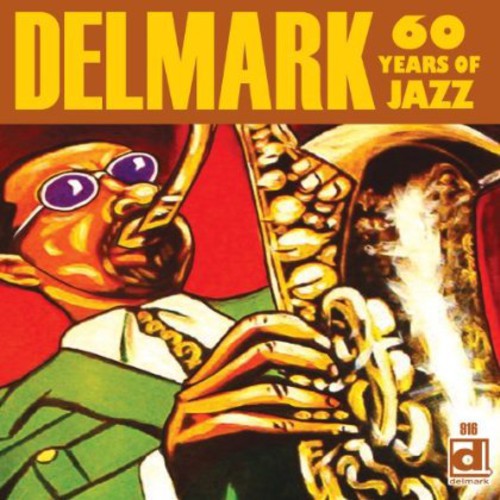 the album cover for Delmark-60 Years Of Jazz - Delmark, 60 Years Of Jazz