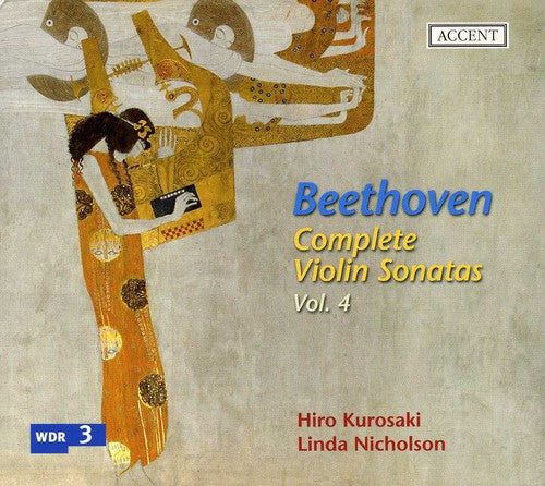Beethoven / Kurosaki / Nicholson - Violin Sonatas 4 - Music CD