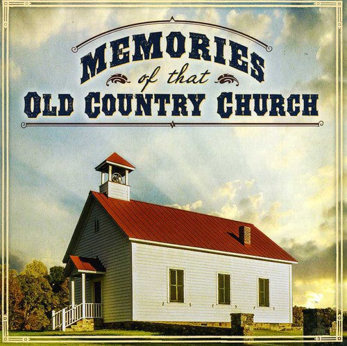 Memories of That Old Country Church / Various Music CD