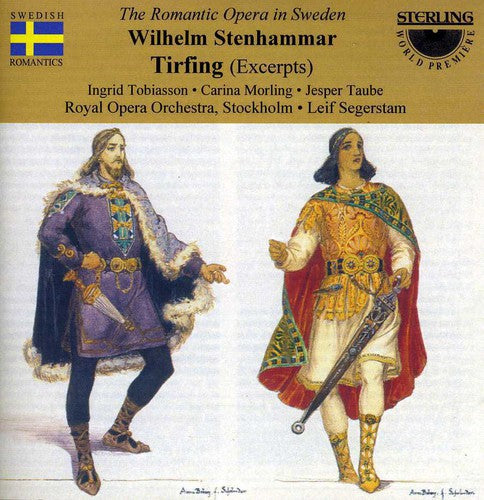 the album cover for Stenhammar / Tobiasson / Stockholm Opera - Tirfing Excerpts