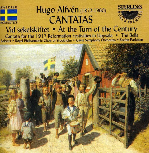 Alfven / Joel / Royal Phil Choir Of Stockholm - At The Turn Of The Century / Cantatas - Music CD