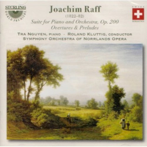 Raff / Nguyen / Symp Orch Of Norrlands Opera - Suite Fur Das Pianoforte Mit Begleitung Des Orch - Music CD