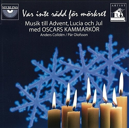 Oscar Chamber Choir - Dont Be Afraid Of The Dark - Music CD