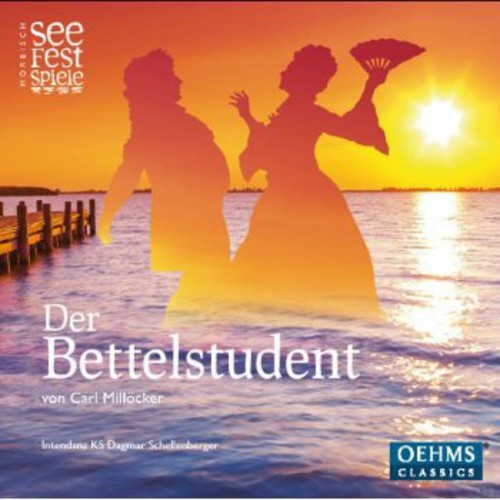 the album cover for Milloecker / Festival Orchester Moerbisch - Der Bettelstudent