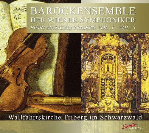 the album cover for Baroque Ensemble of the Vienna Symphony Orchestra - Fiori Musicali Triberg: Complete Series 1-6