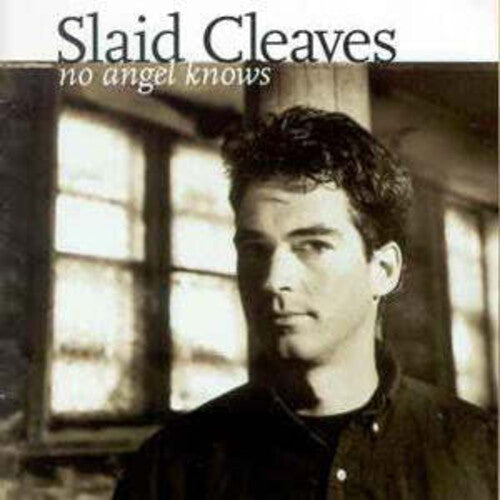 Cleaves,slaid - No Angel Knows - Music CD
