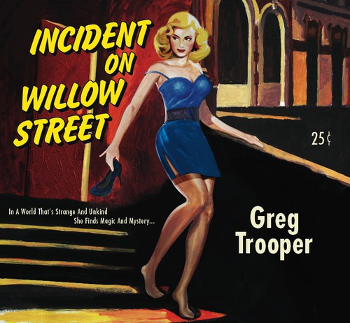 Trooper,greg - Incident On Willow Street - Music CD