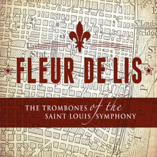 the album cover for The Trombones of the Saint Louis Symphony - Fleur de Lis