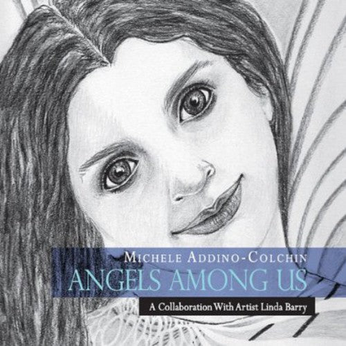 Addino-colchin,michele - Angels Among Us - Music CD