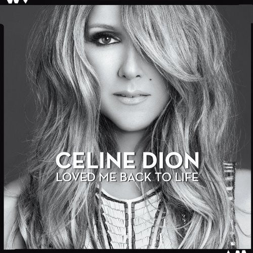 Loved Me Back to Life Music CD