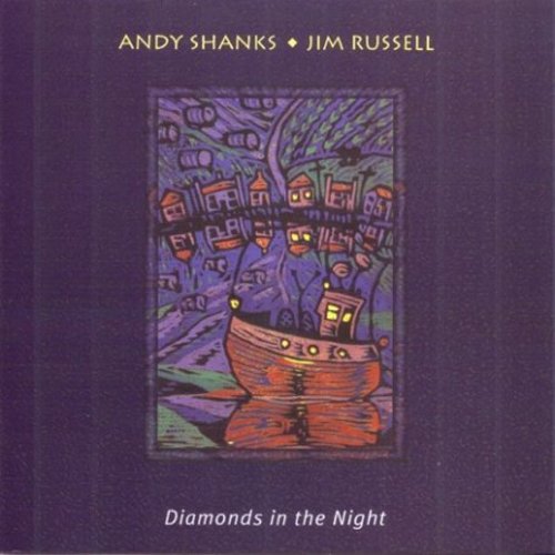 the album cover for Andy Shanks & Jim Russell - Diamonds in the Night