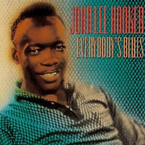 Hooker,john Lee - Everybody's Blues - Music CD