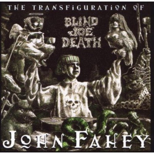 Fahey,john - Transfiguration Of Blind Joe Death - Music CD