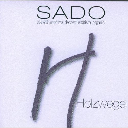 Sado - Holzwege - Music CD