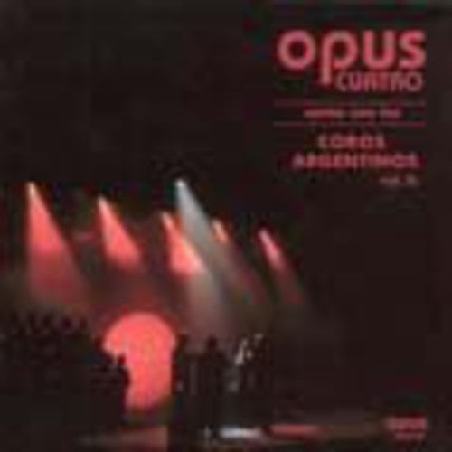 Opus Cuatro - Canta Con Los Coros Argentinos - Music CD