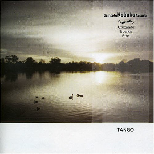 the album cover for Quinteto Nobuko Yasuda - Cruzando Buenos Aires