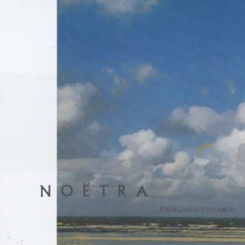 the album cover for Noëtra - Resurgences D'errance