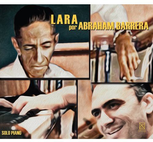 Lara / Barrera,abraham - Lara Por Abraham Barrera - Music CD