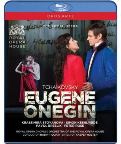 Tchaikovsky / Stoyanova / Royal Opera Chorus - Eugene Onegin - Blu-ray