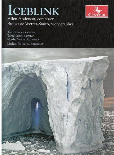 Anderson / Wetter-smith / North Carolina Camerata - Iceblink - DVD