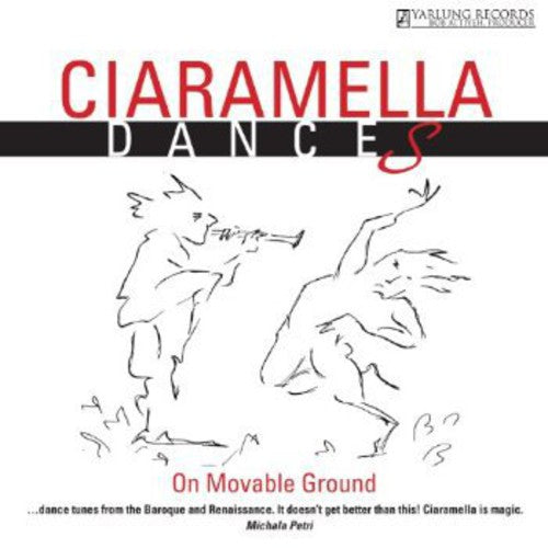 the album cover for Ciaramella - Ciaramella Dances: On Movable Ground