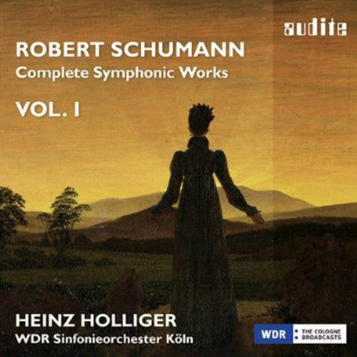 Schumann / Holliger / Wdr Sinfonieorchester Koeln - Complete Symphonic Works 1 - Music CD