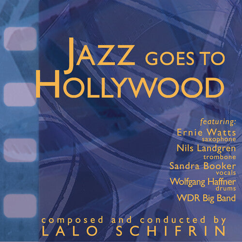 Schifrin,lalo / Jazz Goes To Hollywood / O.s.t. - Schifrin,lalo / Jazz Goes To Hollywood / O.s.t. - Music CD