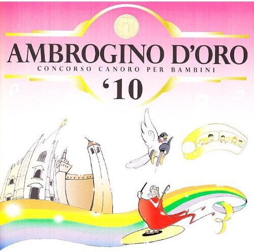 Coro Ambrogino D'oro - Ambrogino D'oro 2010 - Music CD
