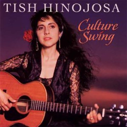 the album cover for Tish Hinojosa - Culture Swing