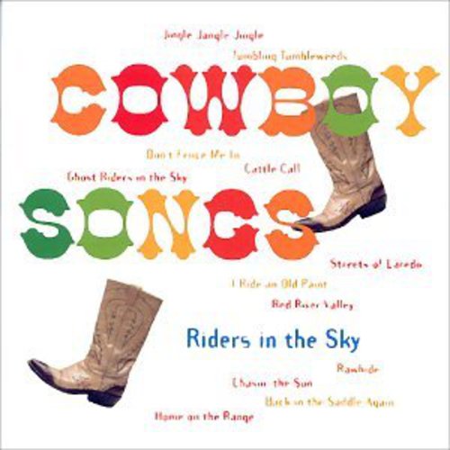 the album cover for Riders In The Sky - Cowboy Songs