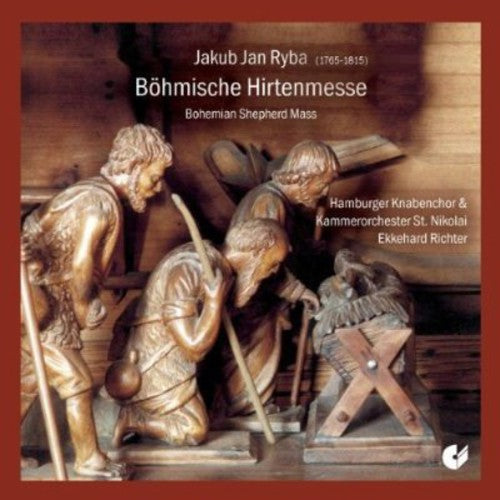 Ryba / Muenzel / Pegelow / Kruse - Bohemian Shepherd Mass - Music CD