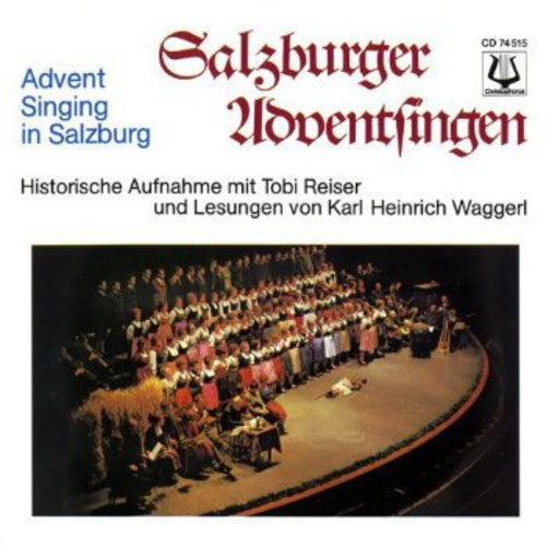 Reiser / Waggerl / Singing Groups Choirs & Music - Advent Singing Salzburg - Music CD