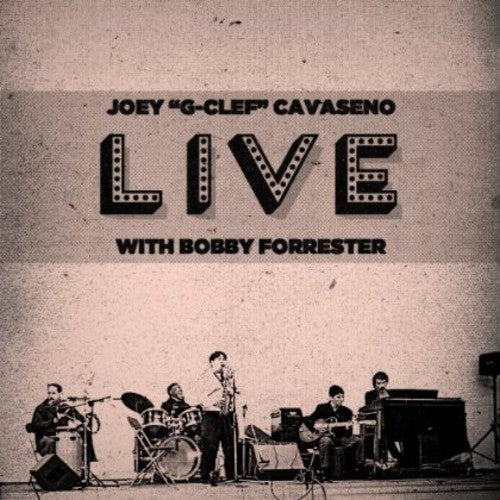 Cavaseno,joey - Live With Bobby Forrester - Music CD