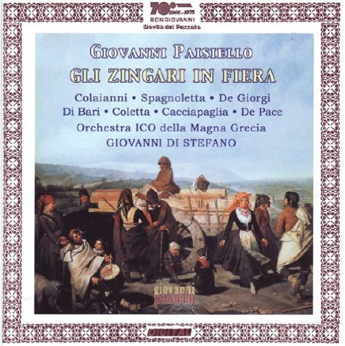 Paisiello / Colaianni / Di Stefano - Gli Zingari In Fiera Commedia In Due Atti - Music CD