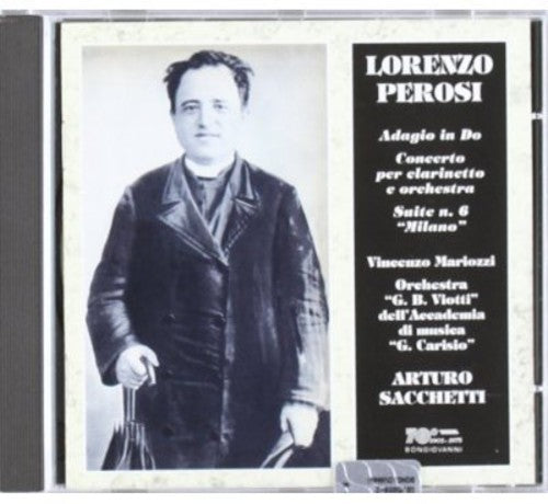 Perosi / Mariozzi / Viotti Orch / Sacchetti,arturo - Cto For Clarinet & Orch / Adagio In C / Milano Ste - Music CD