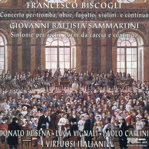 Biscogli / Sammartini / I Virtuosi Italiani - Concerto For Trumpet Oboe Bassoon Violin Continuo - Music CD