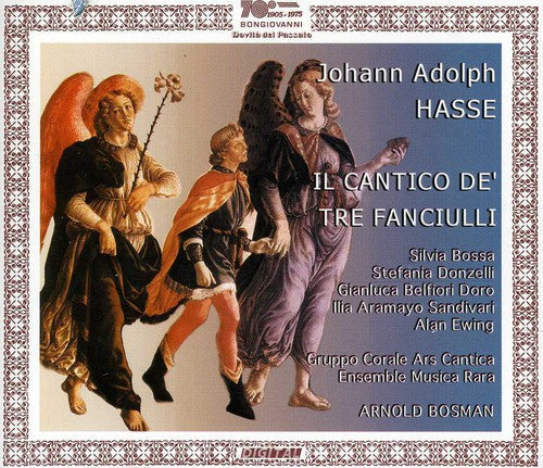 Hasse / Ens Musica Rara / Ars Cantica Choral Group - Il Cantico Dei Tre Fanciulli - Music CD