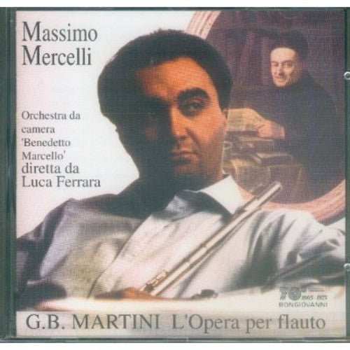 the album cover for Martini / Mercelli / Guidetti - L'opera Per Flauto