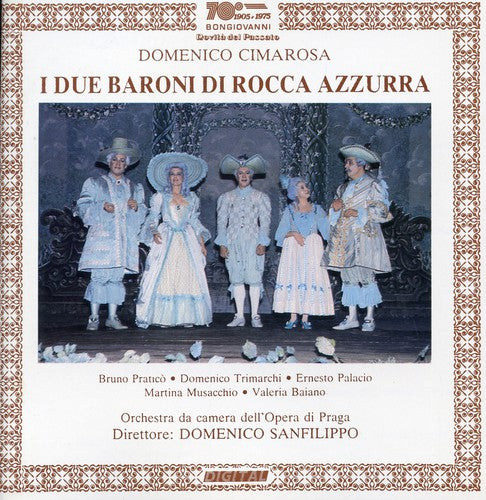 Cimarosa / Pratico / Palacio / Trimarchi - I Due Baroni Dl Rocca Azzurra - Music CD