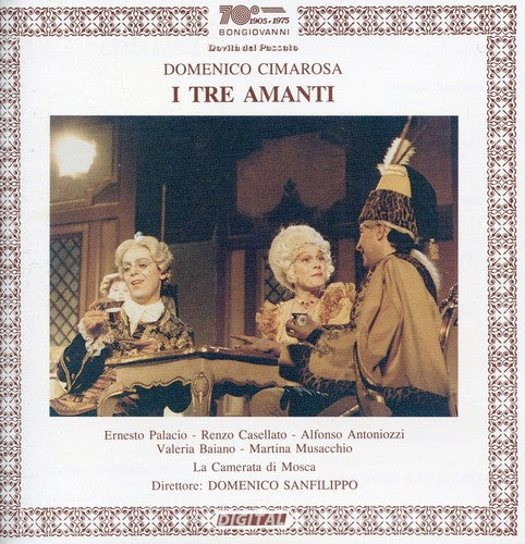Cimarosa / Palacio / Casellato - I Tre Amanti - Music CD