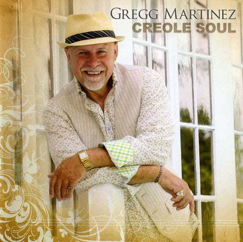 Martinez,gregg - Creole Soul - Music CD